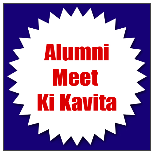 Alumni Meet Ki Kavita